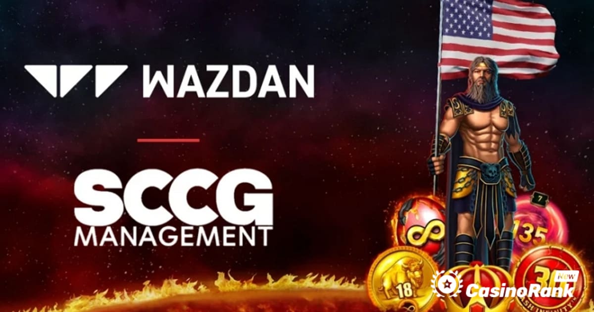Wazdan 通过 SCCG 合作伙伴关系巩固北美地位